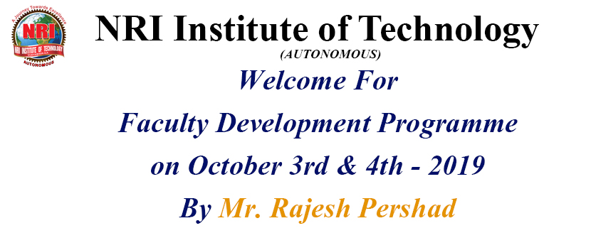TWO DAY FACULTY DEVELOPMENT PROGRAMME at NRI Institute of Technology, Vijayawada (1)
